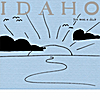 Idaho: You Were a Dick