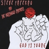 Steve Inferno and The Hollywood Farmers: God is Young