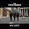 The Veta Corps: My City